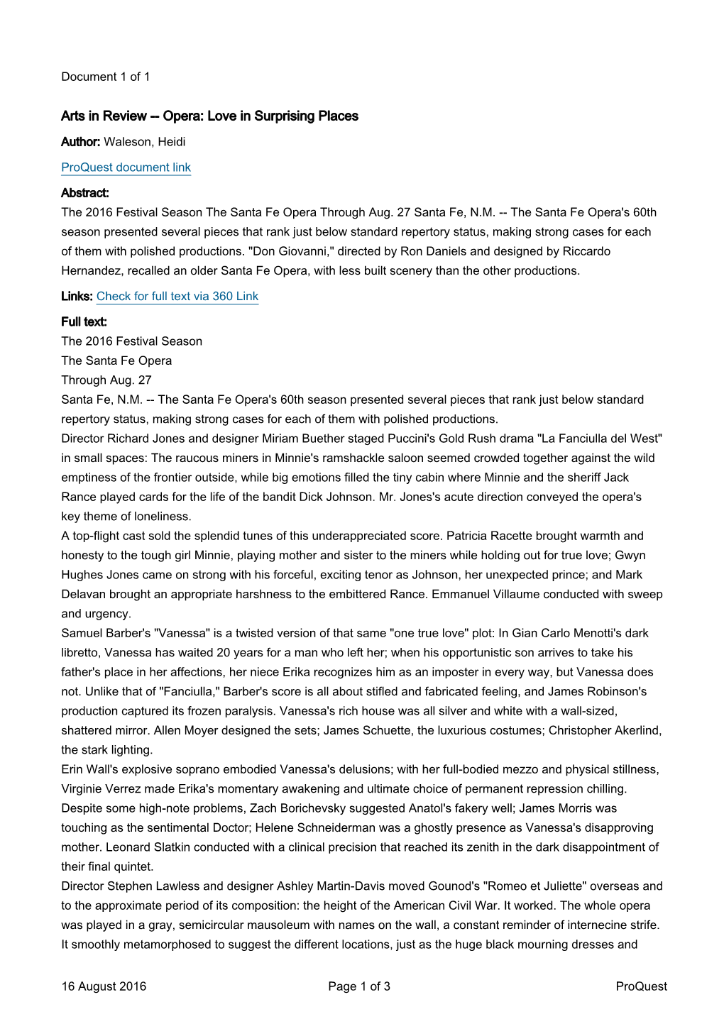 Opera: Love in Surprising Places Author: Waleson, Heidi Proquest Document Link Abstract: the 2016 Festival Season the Santa Fe Opera Through Aug