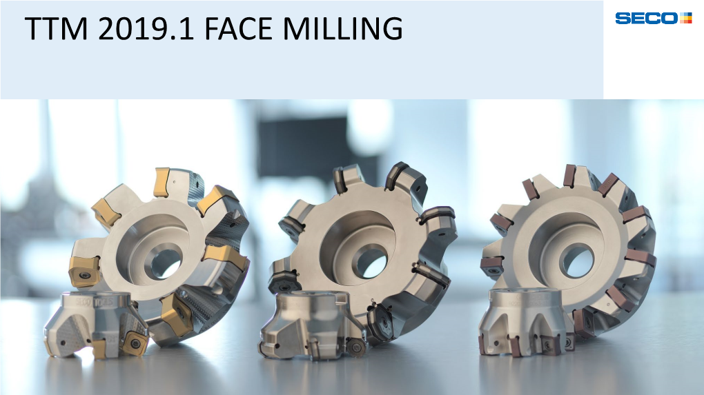 Ttm 2019.1 Face Milling