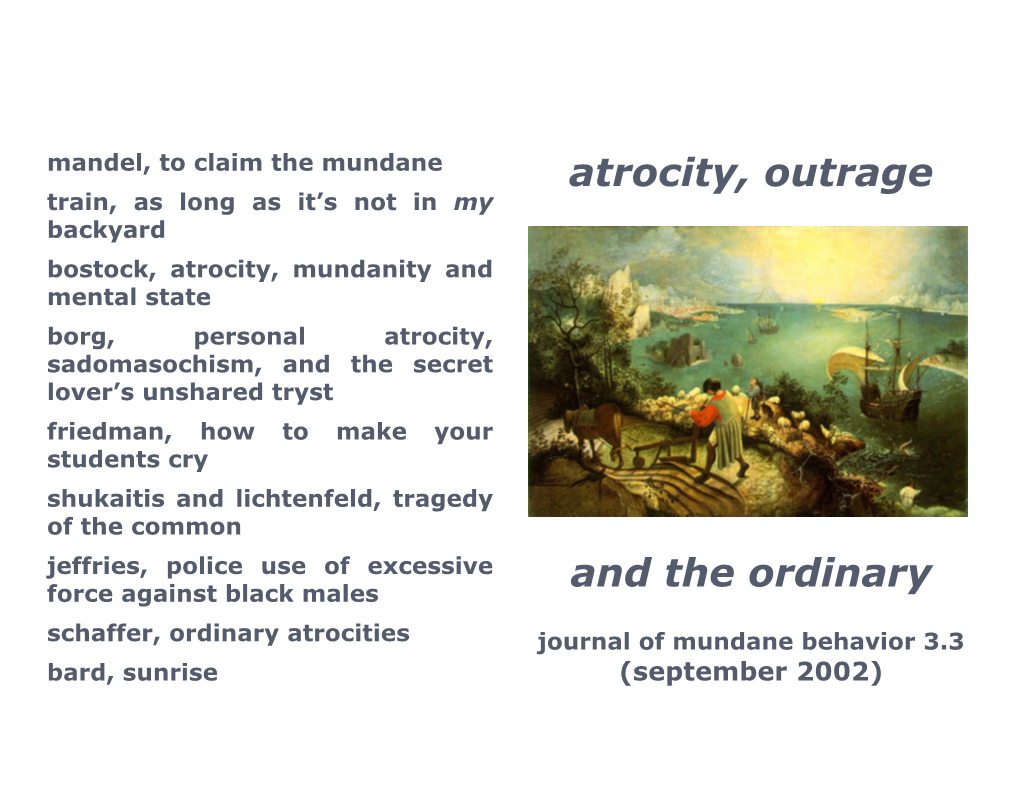 Atrocity, Outrage and the Ordinary: Journal of Mundane Behavior
