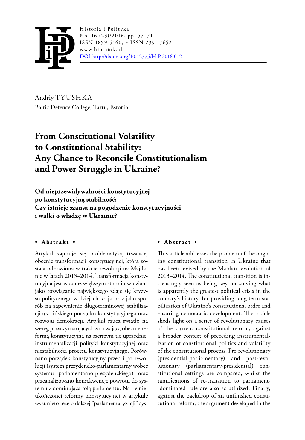 Any Chance to Reconcile Constitutionalism and Power Struggle in Ukraine?