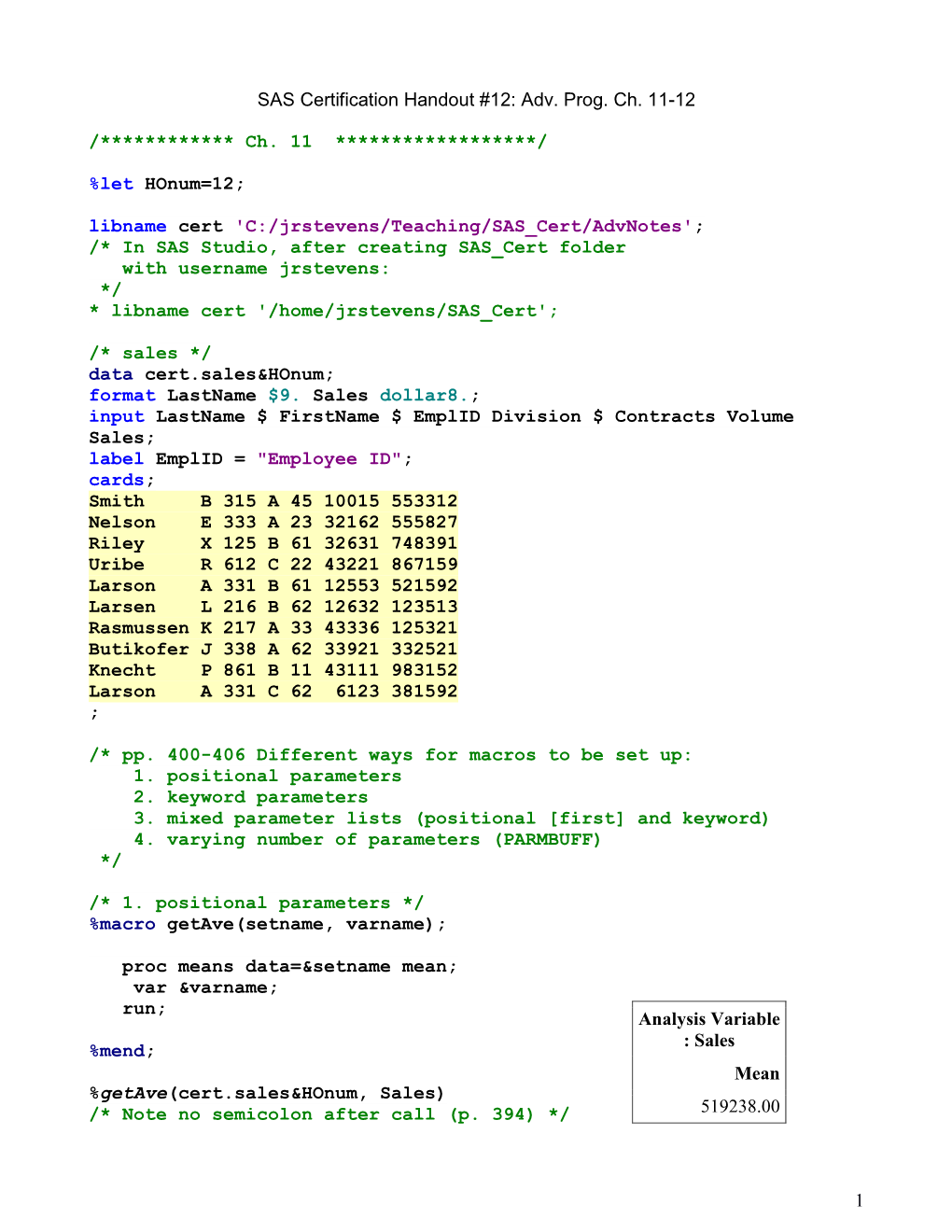 SAS Certification Handout #12: Adv. Prog. Ch. 11-12 /************ Ch. 11