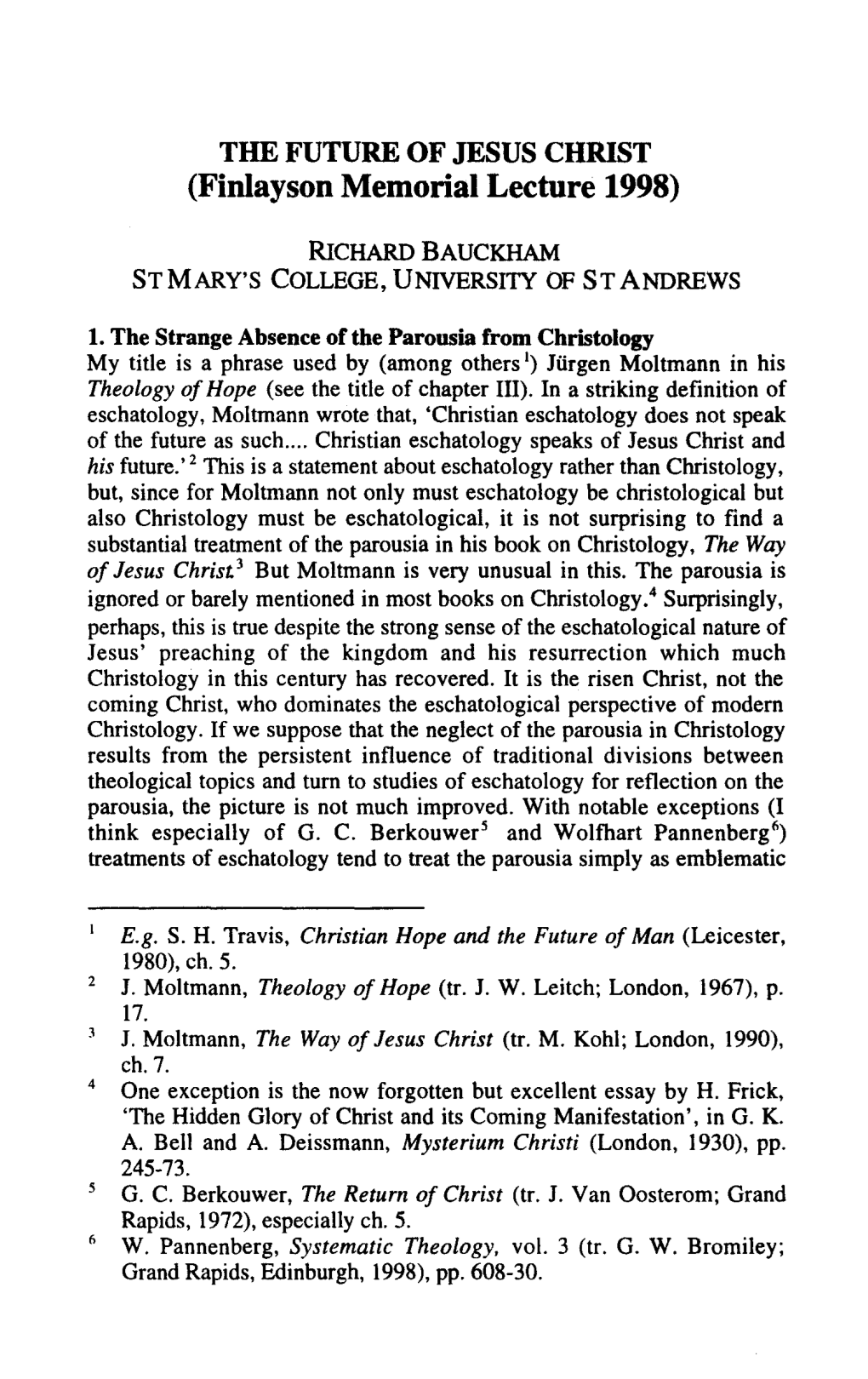 Richard Bauckham, "The Future of Jesus Christ," Scottish Bulletin of Evangelical Theology 16.2 (Autumn 1998): 97-110