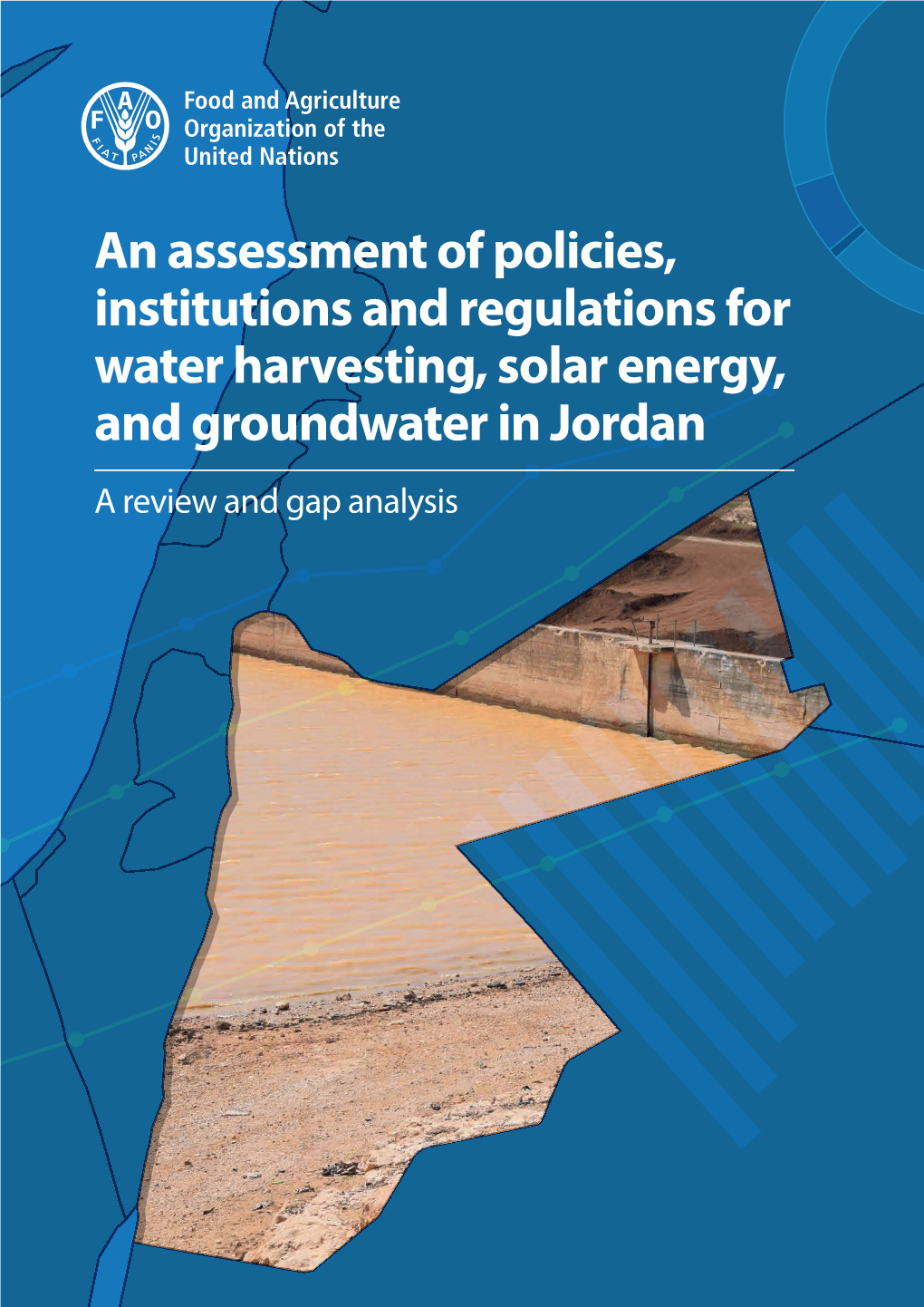 An Assessment of Policies, Institutions and Regulations for Water Harvesting, Solar Energy, and Groundwater in Jordan a Review and Gap Analysis