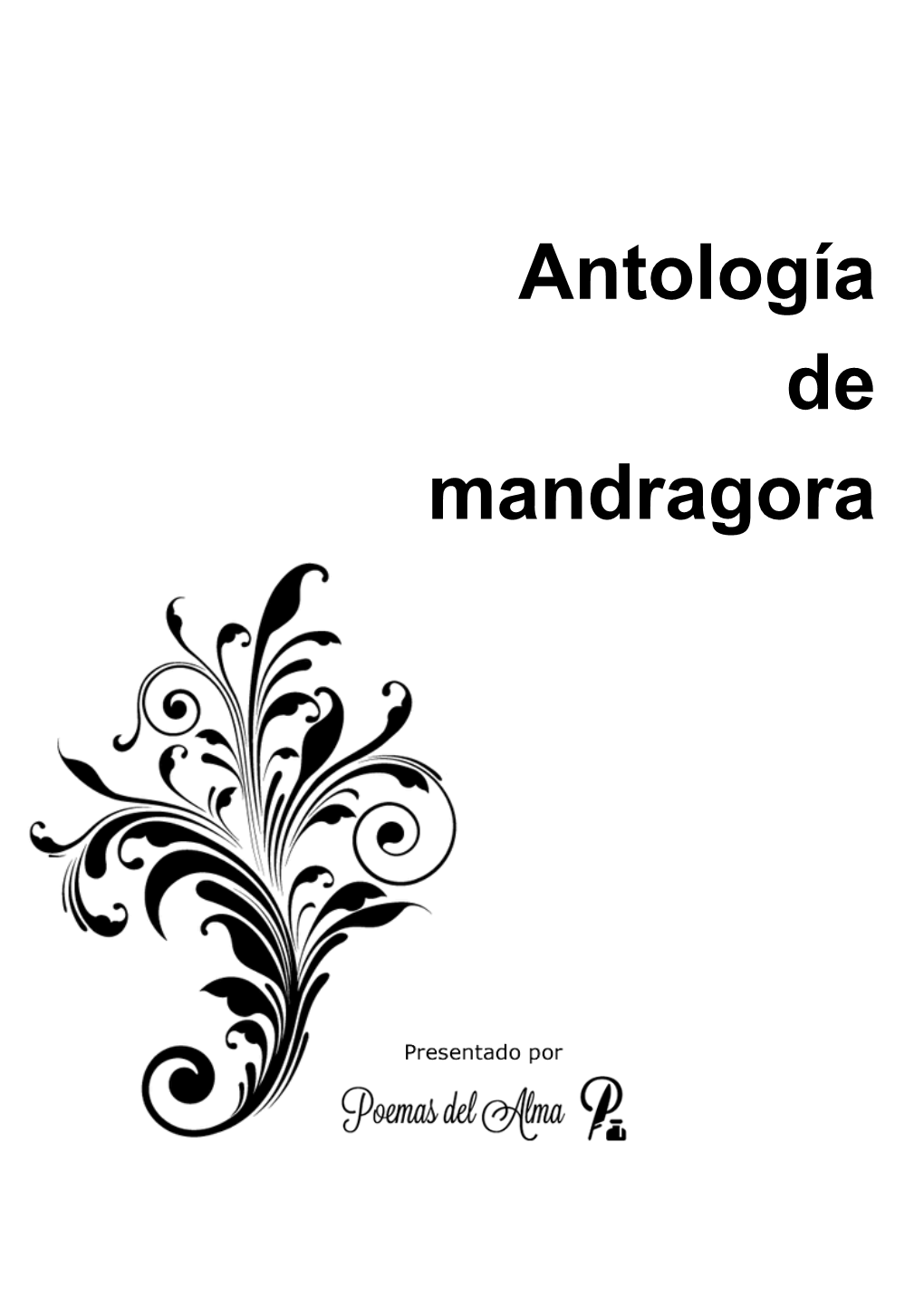 Antología De Mandragora Antología De Mandragora