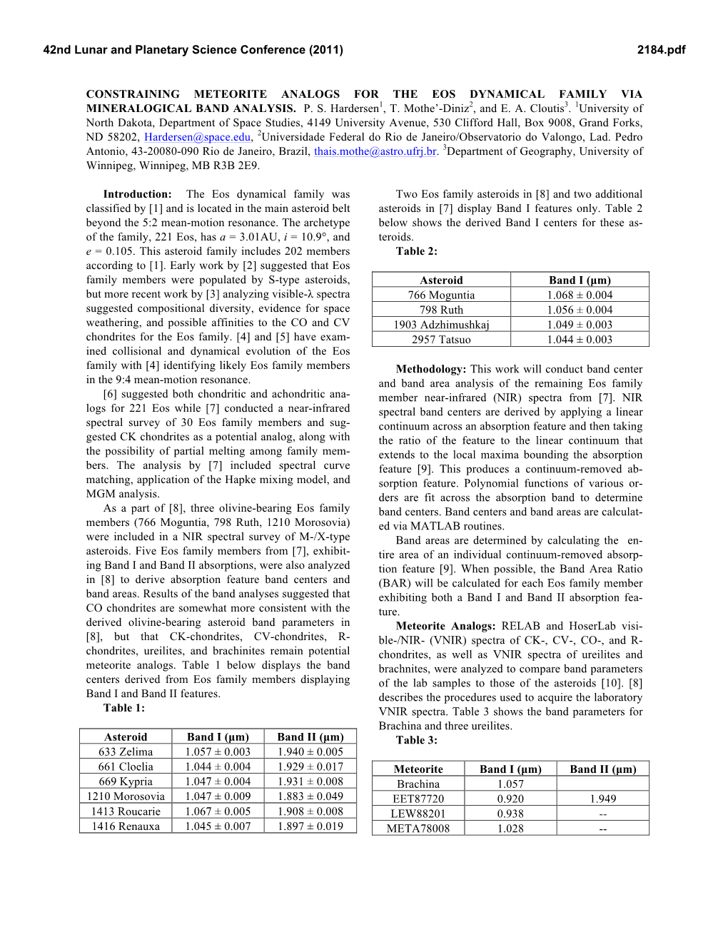 Constraining Meteorite Analogs for the Eos Dynamical Family Via Mineralogical Band Analysis