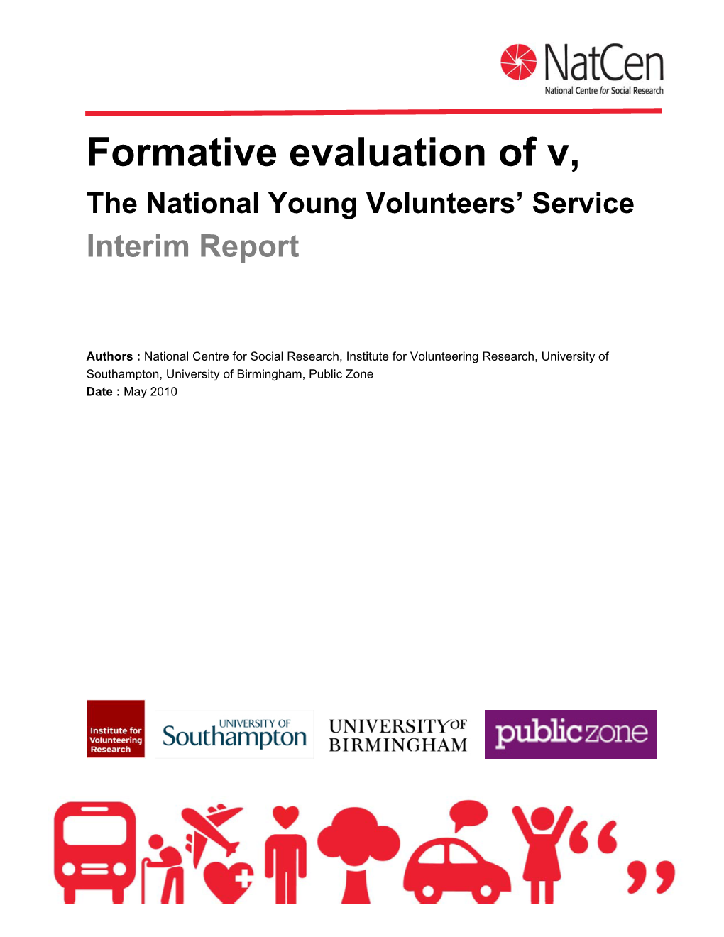 Formative Evaluation of V, the National Young Volunteers’ Service Interim Report