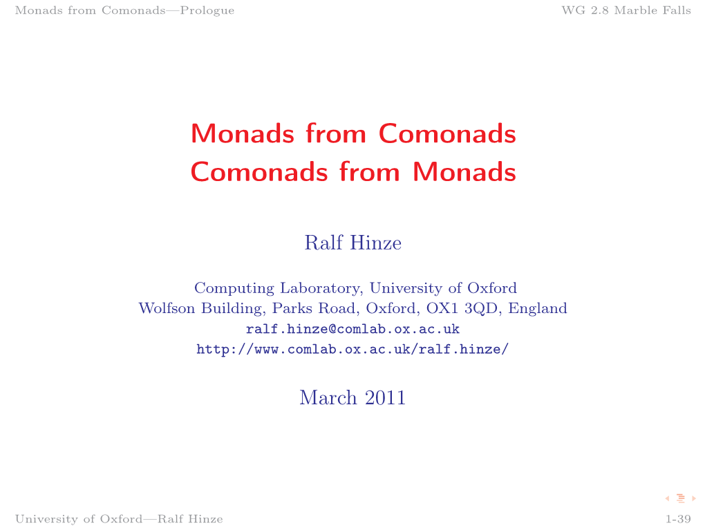 Monads from Comonads Comonads from Monads