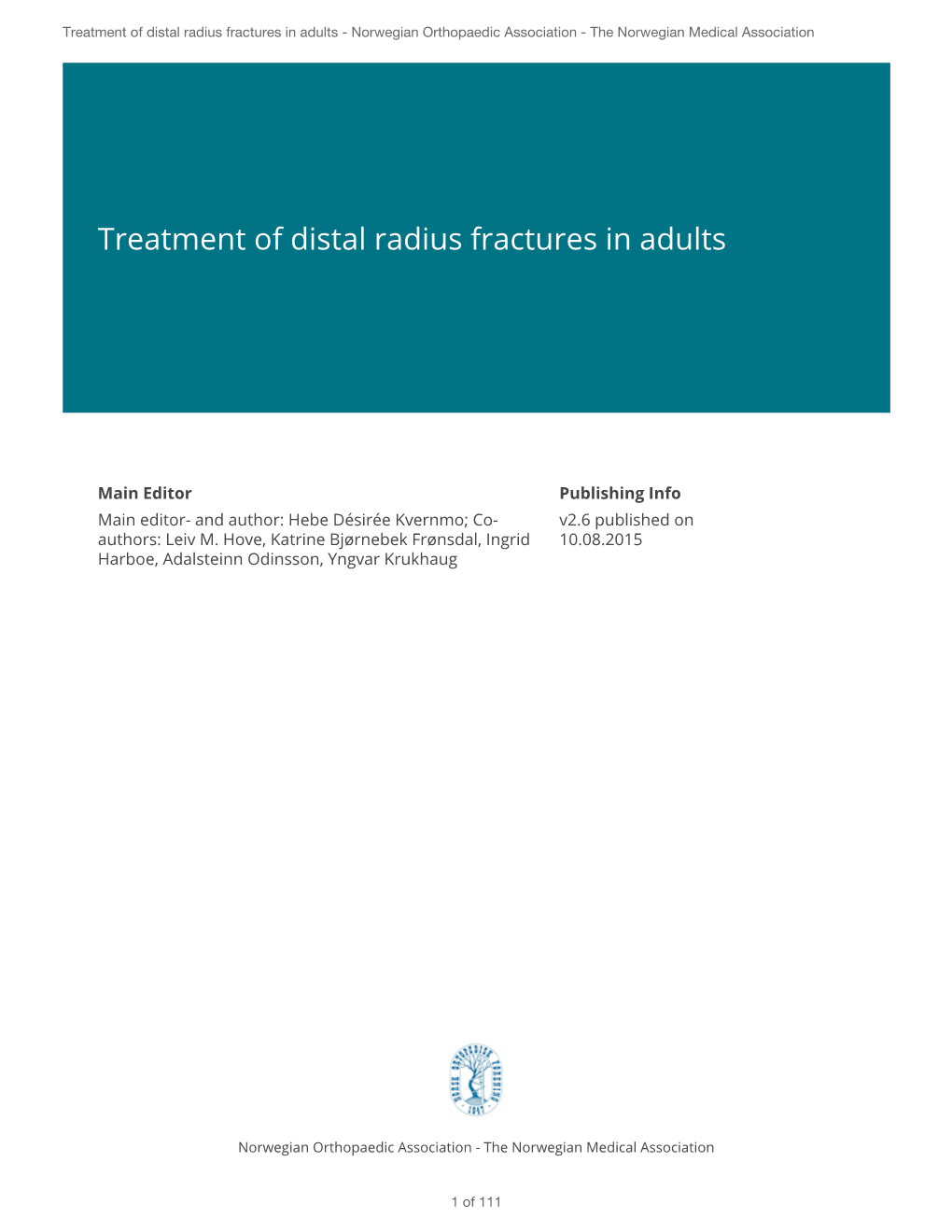 Guideline Treatment of Distal Radius Fractures in Adults