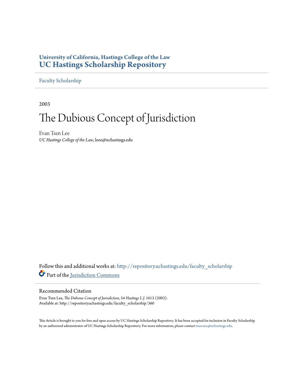 The Dubious Concept of Jurisdiction Evan Tsen Lee UC Hastings College of the Law, Leee@Uchastings.Edu