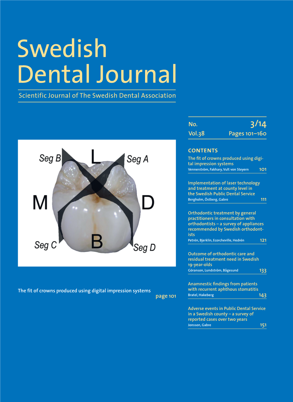 Swedish Dental Journal Scientific Journal of the Swedish Dental Association