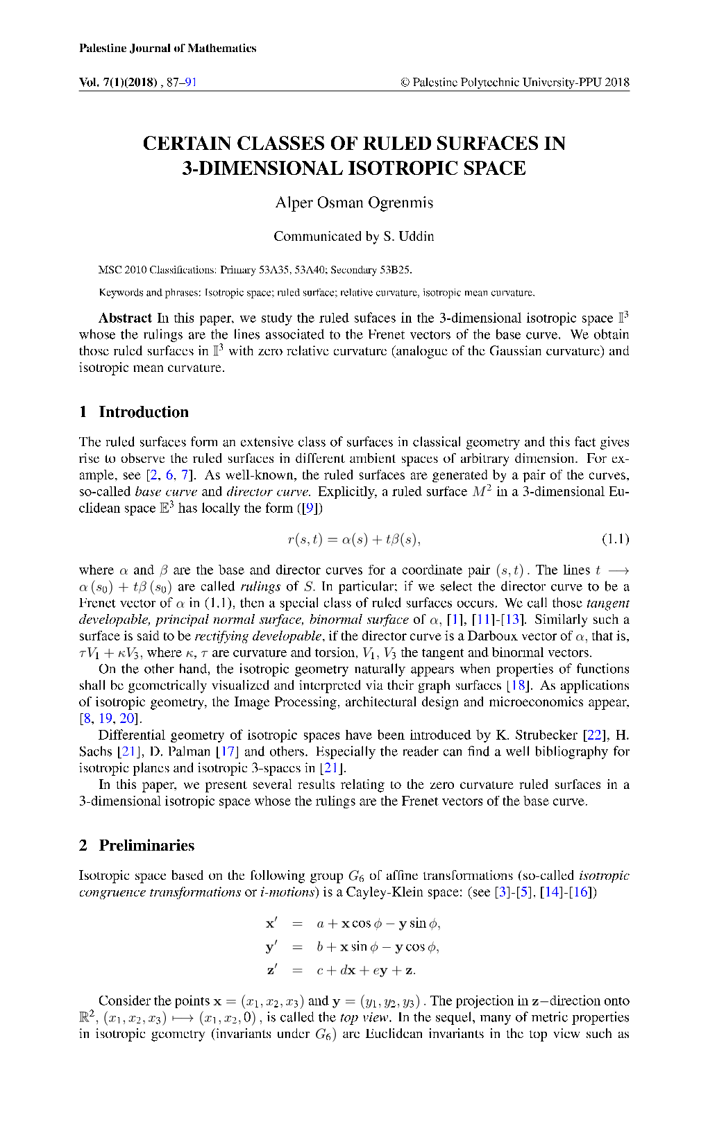 CERTAIN CLASSES of RULED SURFACES in 3-DIMENSIONAL ISOTROPIC SPACE Alper Osman Ogrenmis