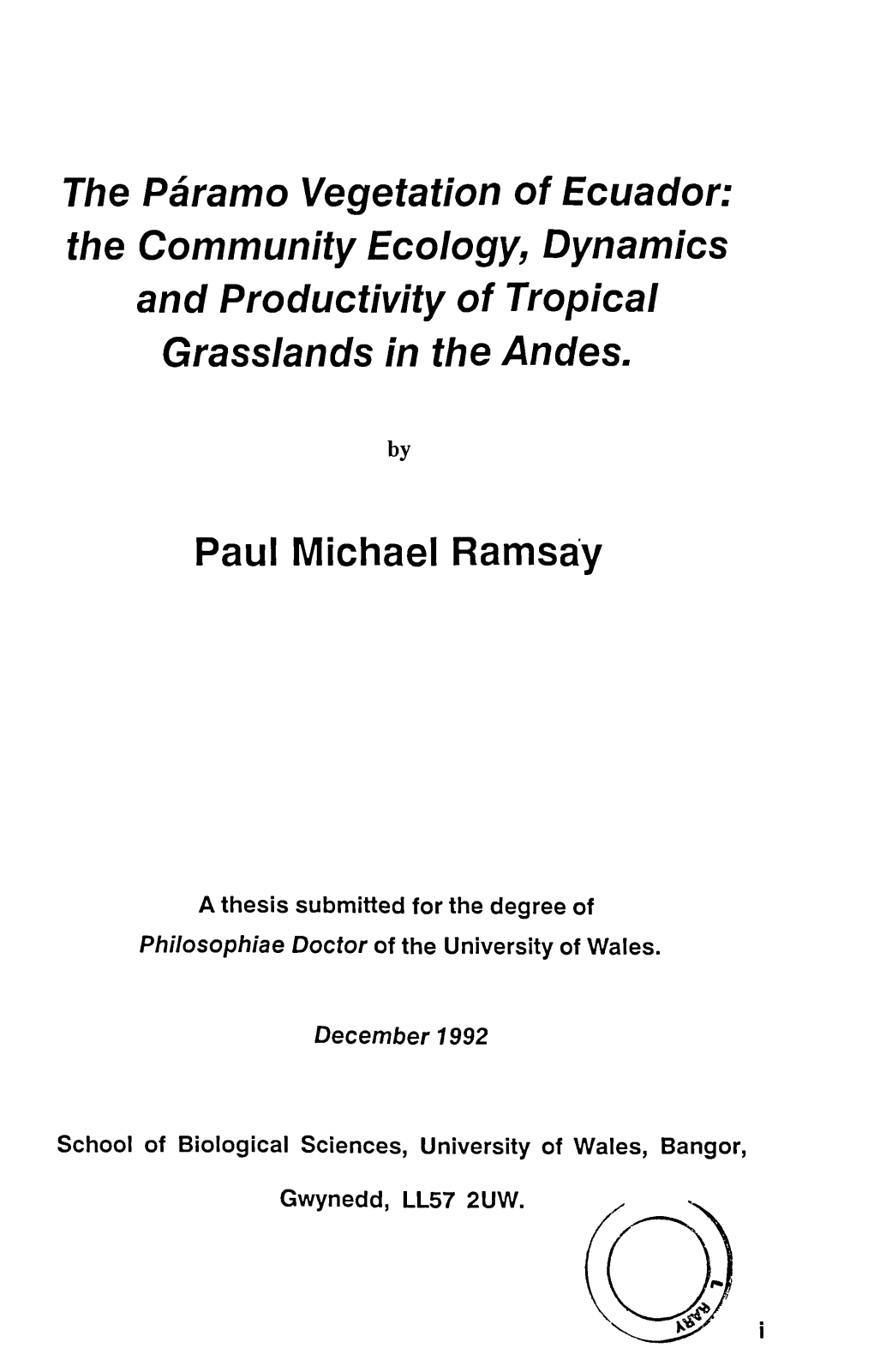 The Community Ecology, Dynamics and Productivity of Tropical Grasslands in the Andes