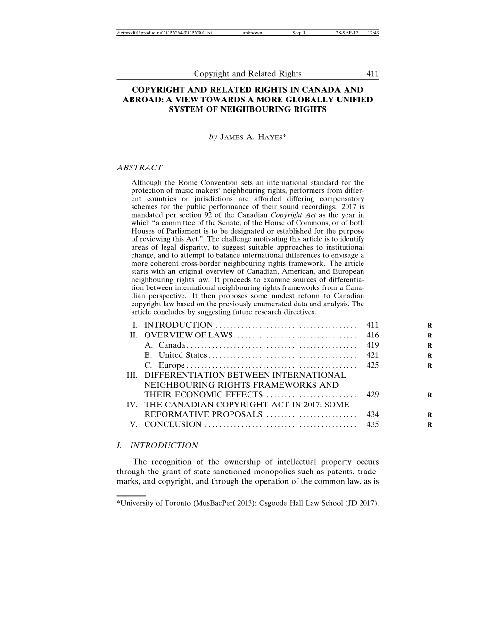 Copyright and Related Rights 411 COPYRIGHT and RELATED RIGHTS in CANADA and ABROAD: a VIEW TOWARDS a MORE GLOBALLY UNIFIED SYSTEM of NEIGHBOURING RIGHTS