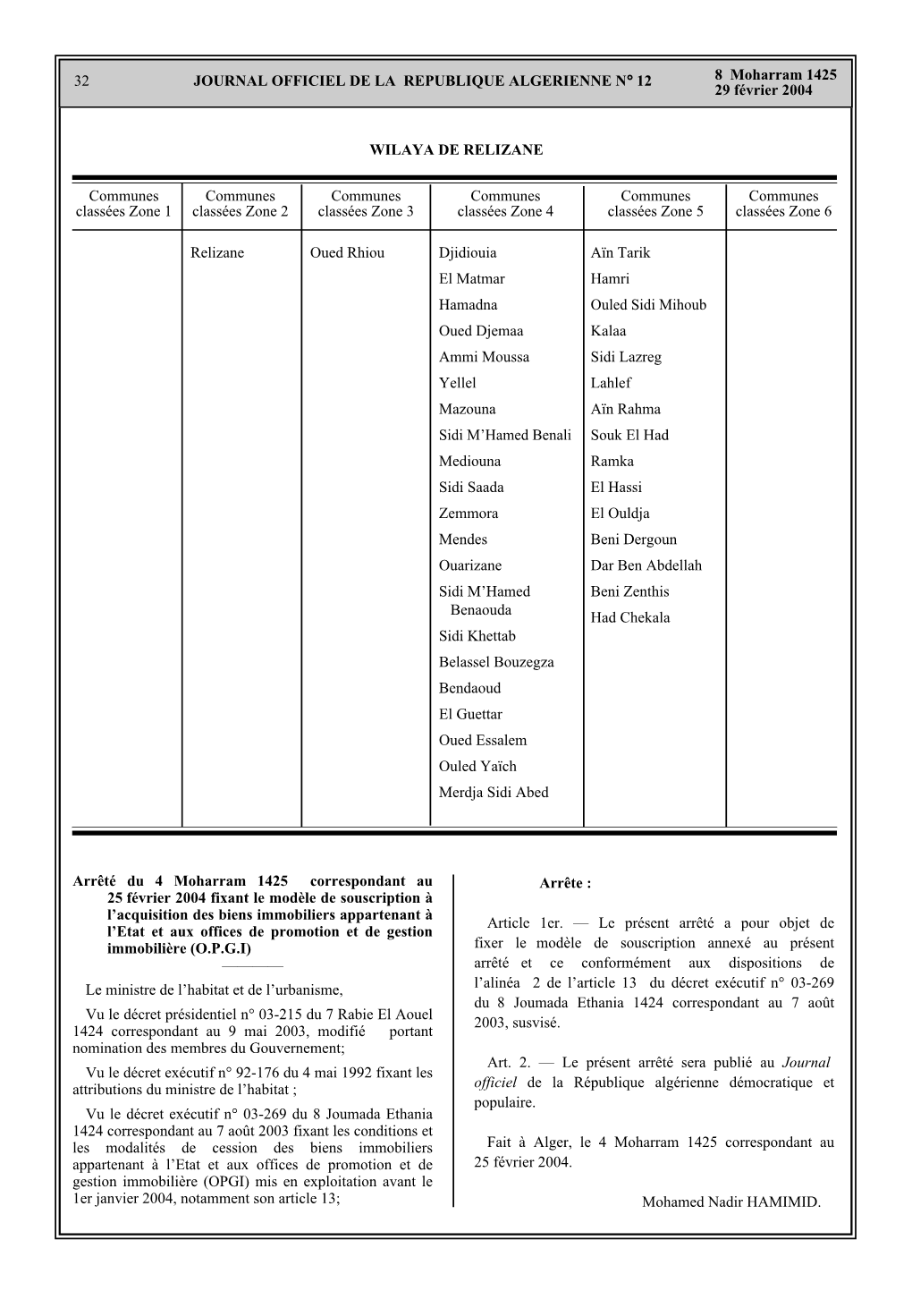 JOURNAL OFFICIEL DE LA REPUBLIQUE ALGERIENNE N° 12 8 Moharram 1425 29 Février 2004