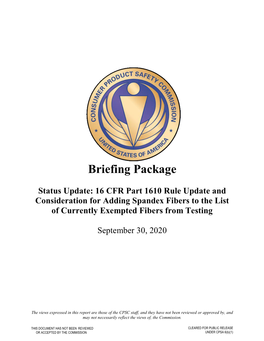 Commission Briefing Package: Status Update-16 CFR Part 1610 Rule