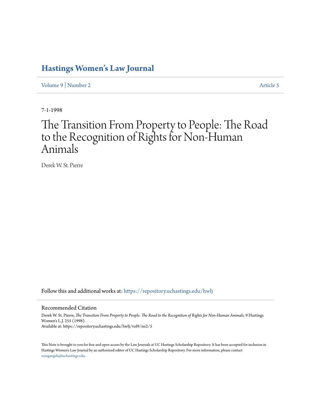 The Transition from Property to People: the Road to the Recognition of Rights for Non-Human Animals, 9 Hastings Women's L.J