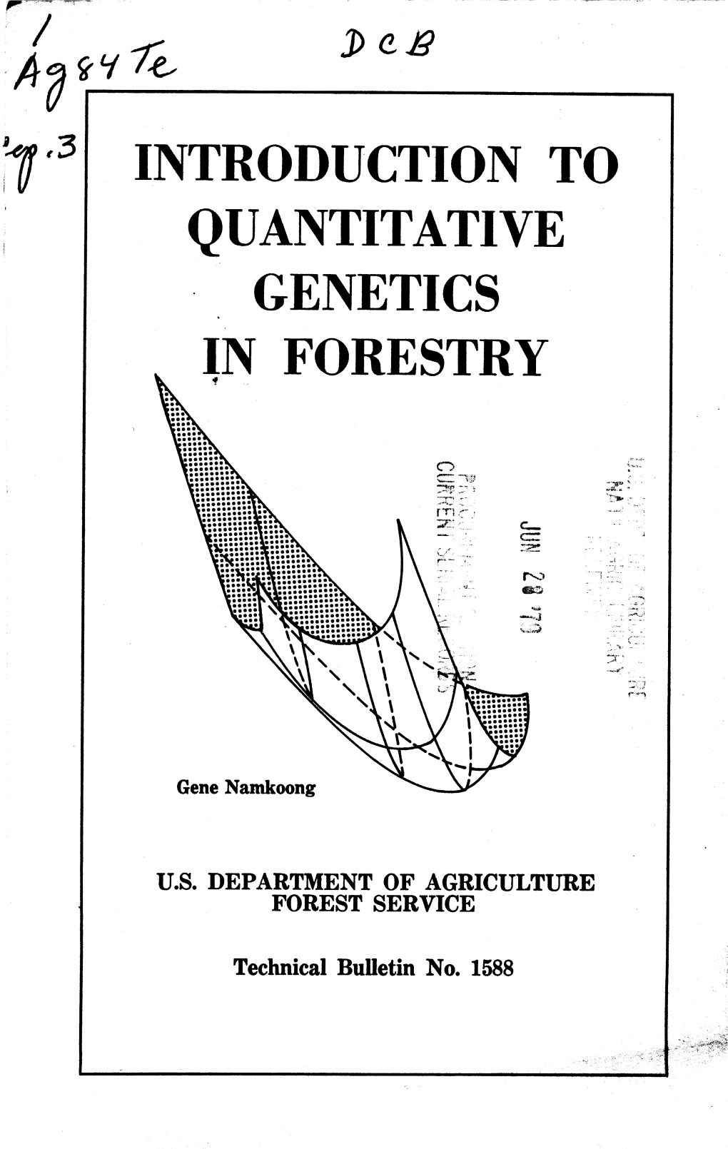 Introduction to Quantitative Genetics in Forestry