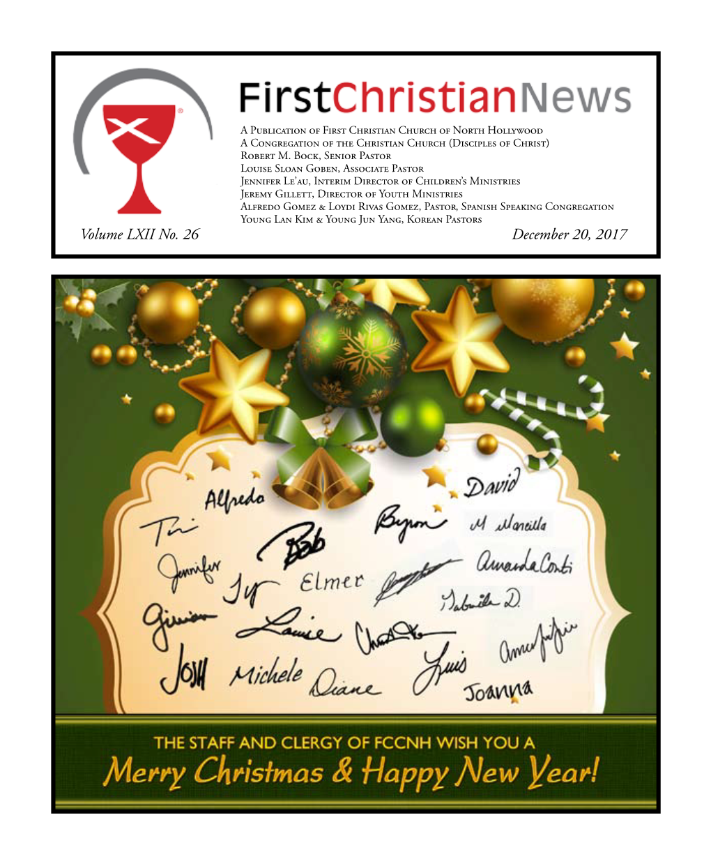 Volume LXII No. 26 December 20, 2017 Page  December 20, 2017 First Christian News