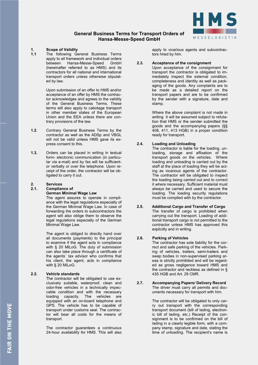 General Business Terms for Transport Orders of Hansa-Messe-Speed Gmbh