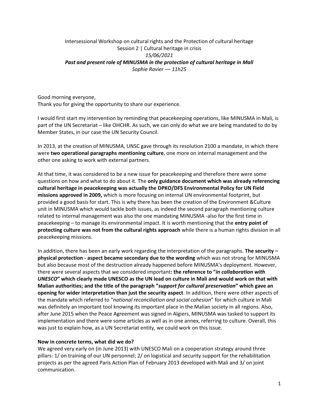 Cultural Heritage in Crisis 15/06/2021 Past and Present Role of MINUSMA in the Protection of Cultural Heritage in Mali Sophie Ravier –– 11H25