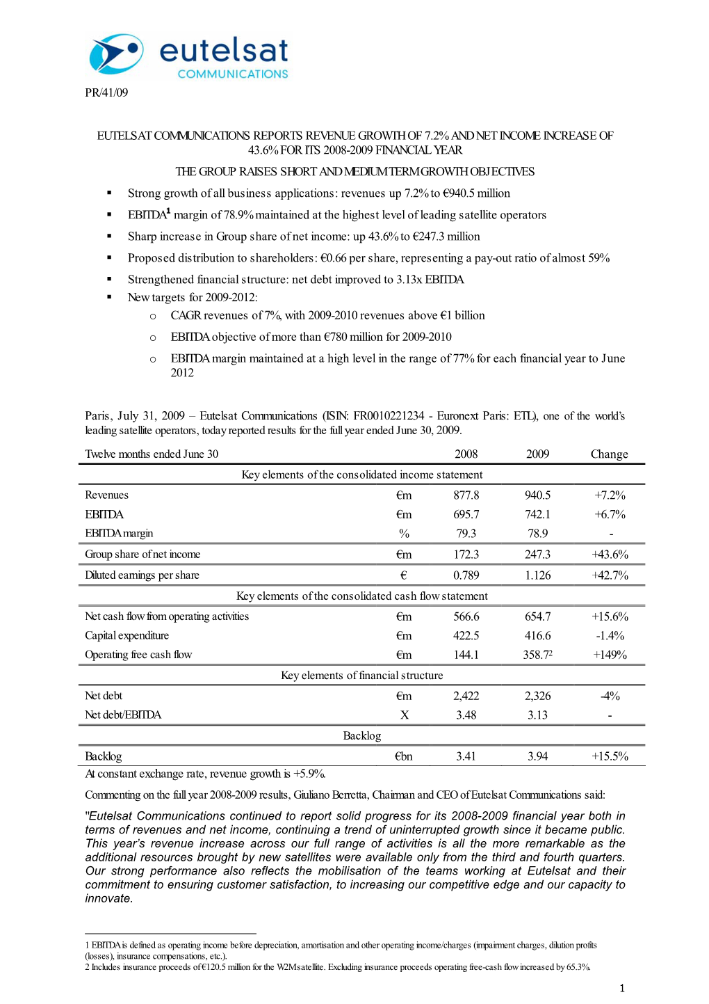 Pr/41/09 Eutelsat Communications Reports Revenue Growth of 7.2% and Net Income Increase of 43.6% for Its 2008-2009 Financial