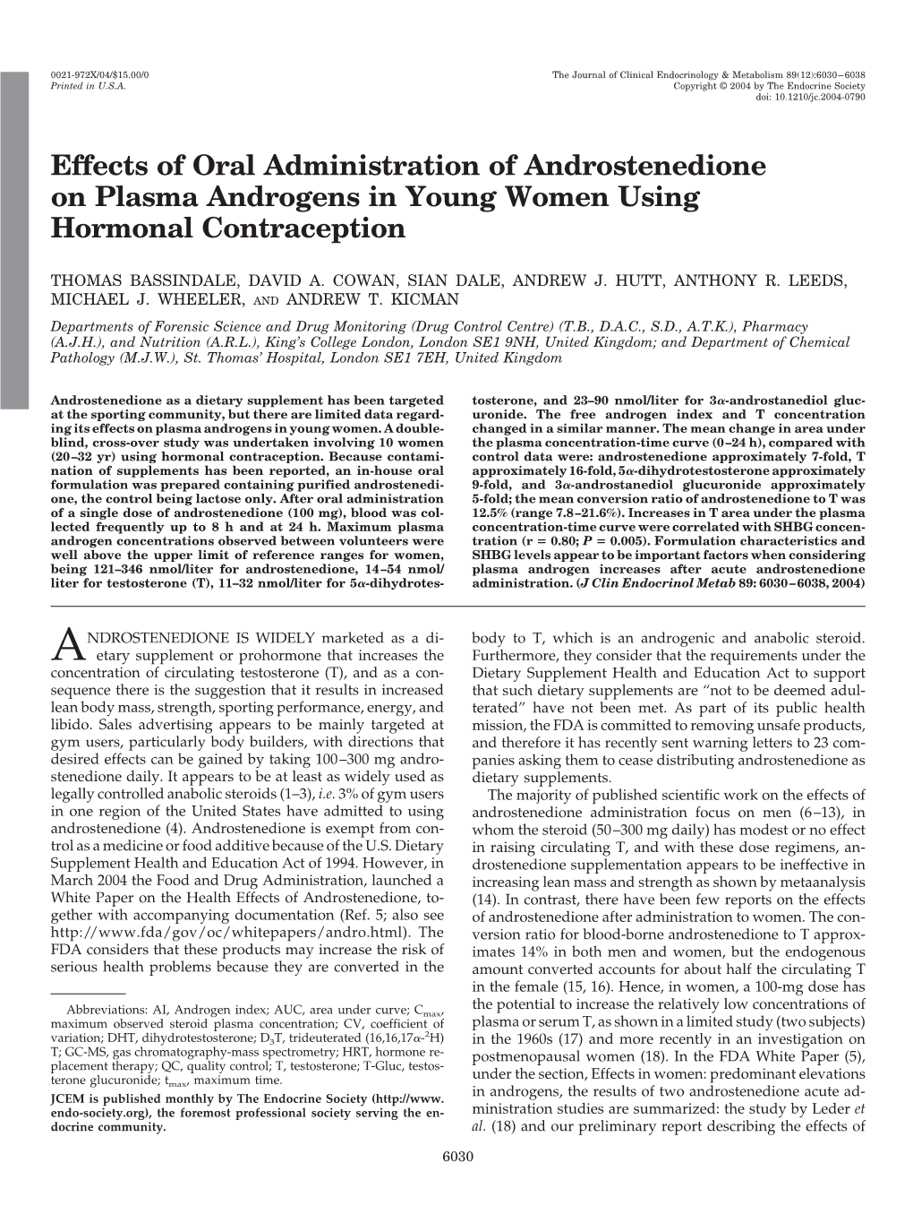 Effects of Oral Administration of Androstenedione on Plasma Androgens in Young Women Using Hormonal Contraception