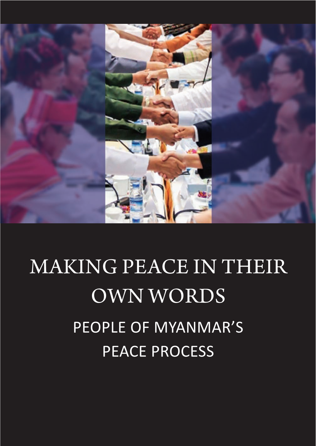 Making Peace in Their Own Words