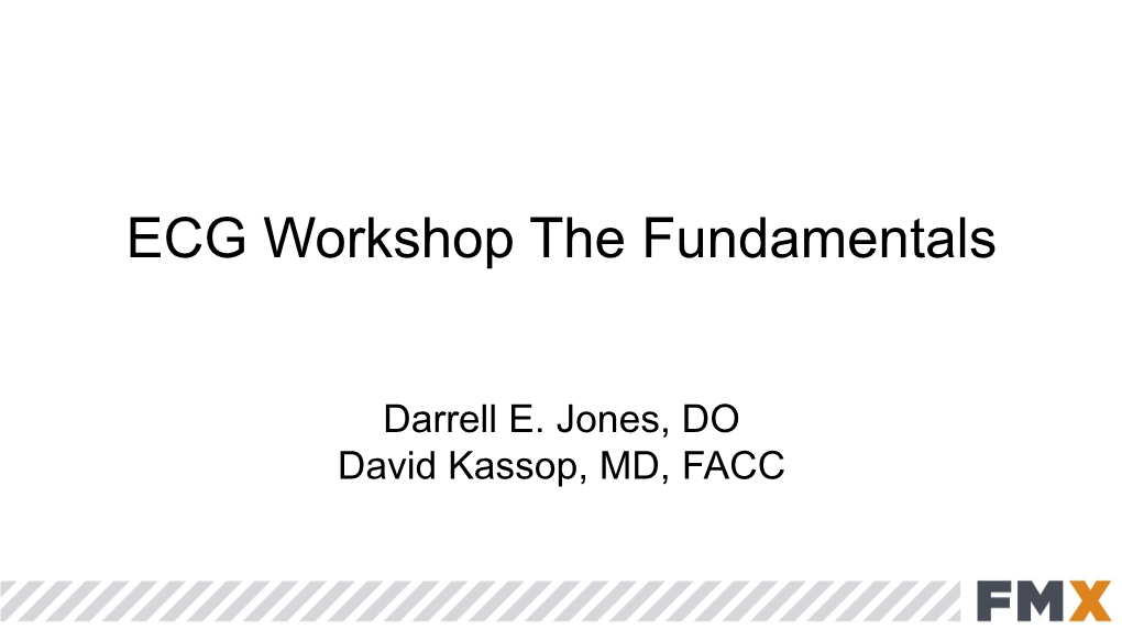 ECG Workshop the Fundamentals