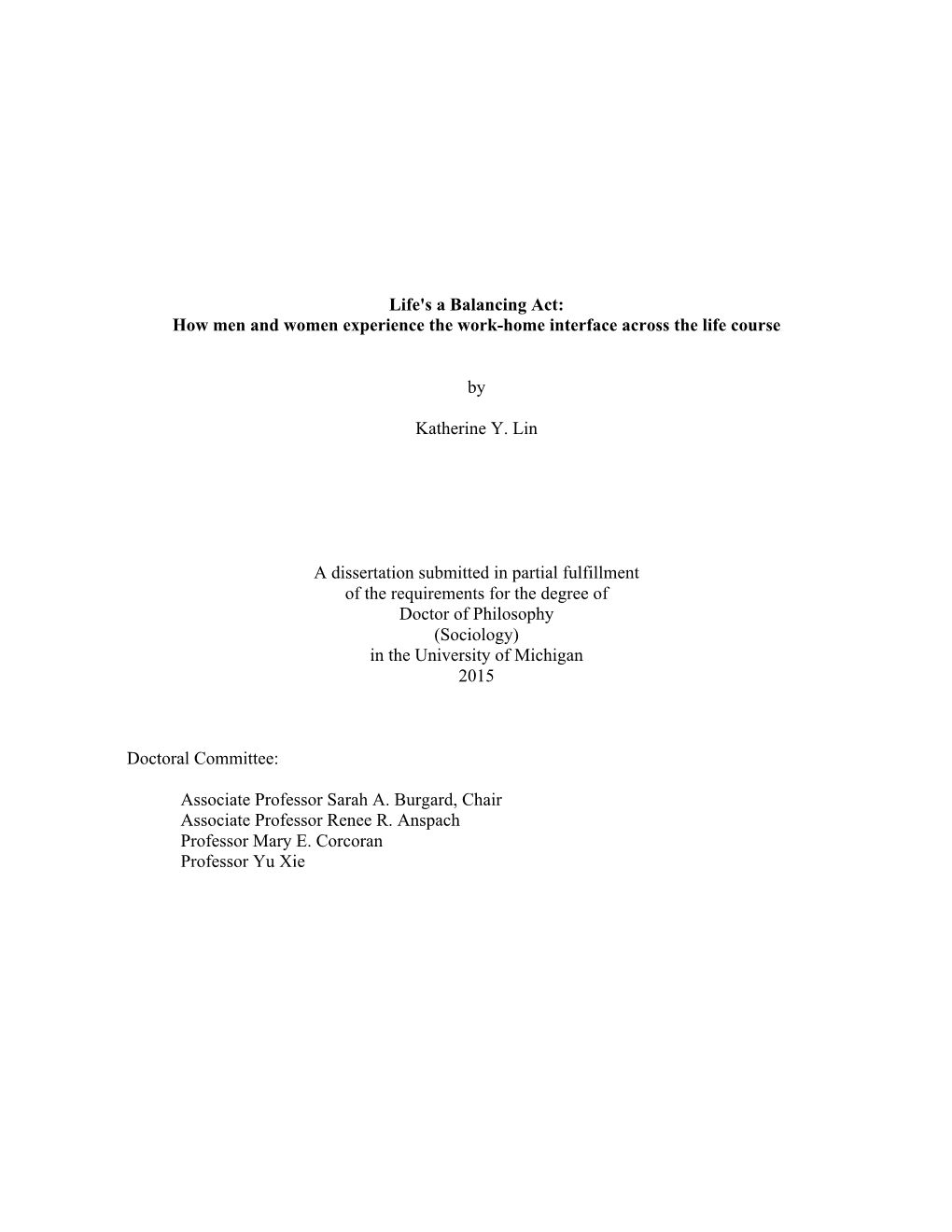 Life's a Balancing Act: How Men and Women Experience the Work-Home Interface Across the Life Course