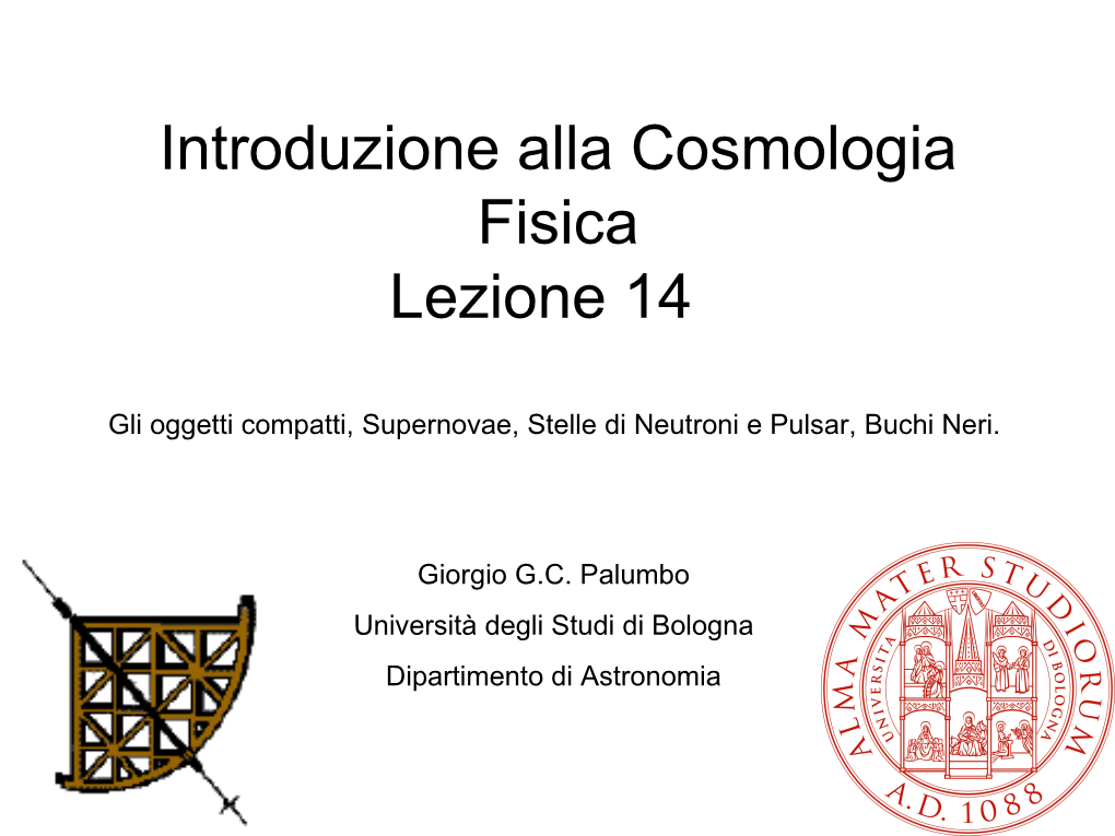 Introduzione Alla Cosmologia Fisica Lezione 14