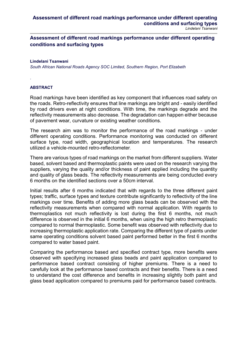 Assessment of Different Road Markings Performance Under Different Operating Conditions and Surfacing Types Lindelani Tsanwani