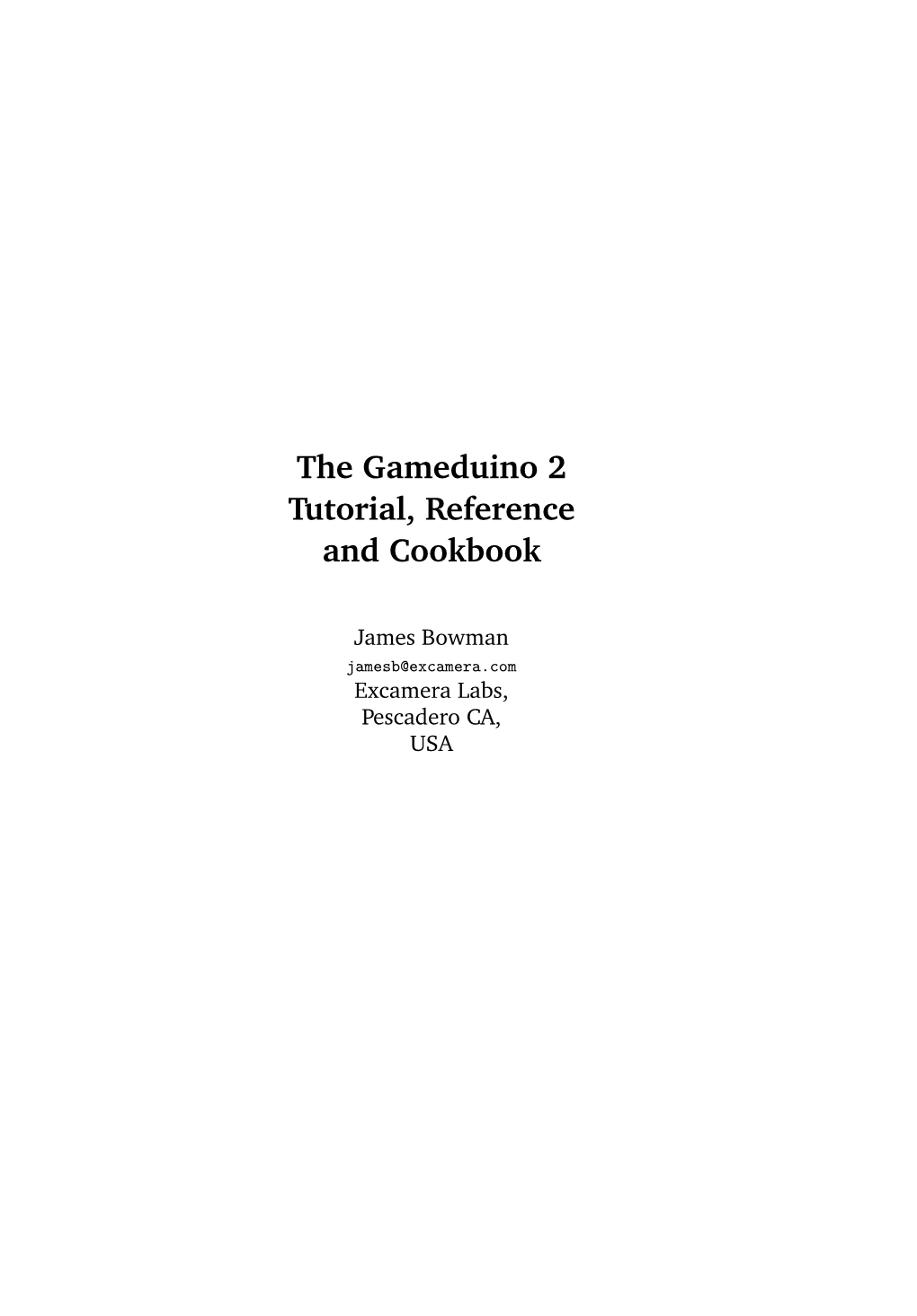 The Gameduino 2 Tutorial, Reference and Cookbook