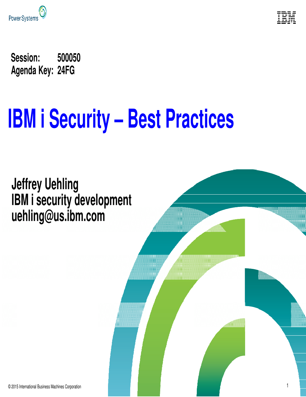 IBM I Security – Best Practices