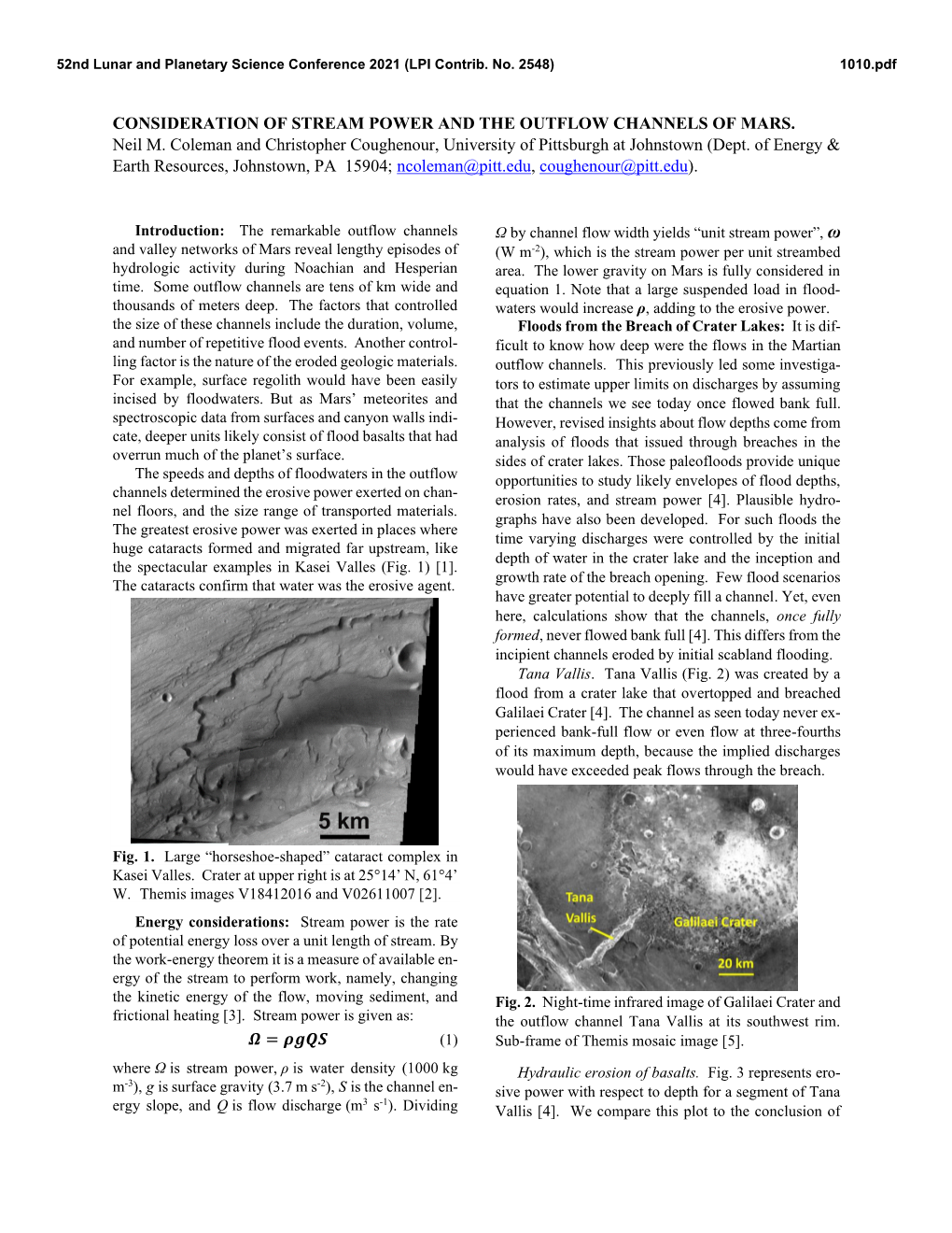 CONSIDERATION of STREAM POWER and the OUTFLOW CHANNELS of MARS. Neil M. Coleman and Christopher Coughenour, University of Pittsburgh at Johnstown (Dept