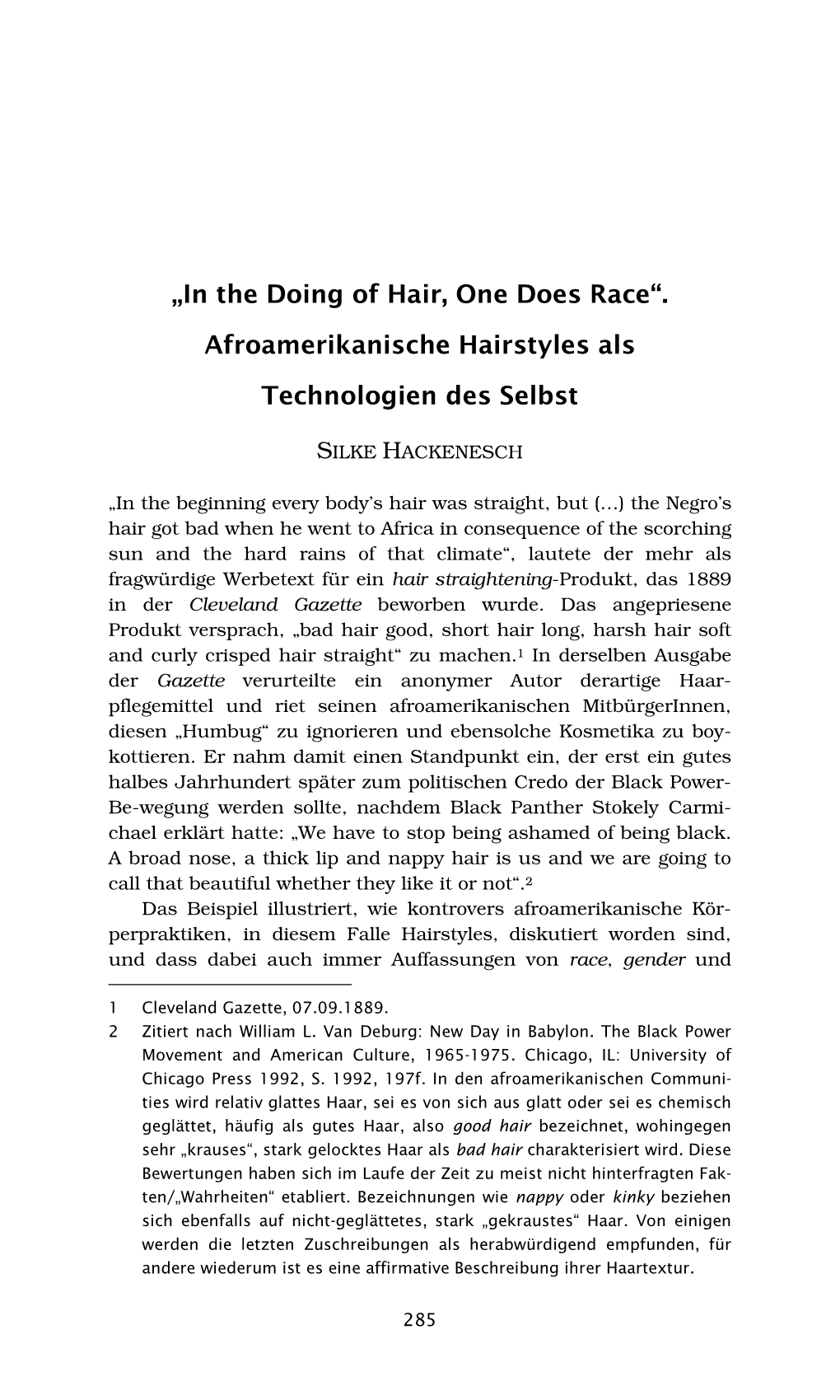 „In the Doing of Hair, One Does Race“. Afroamerikanische Hairstyles Als