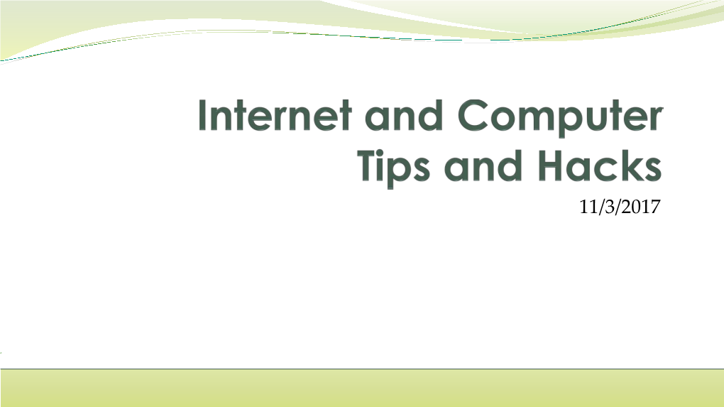 Interweb/Computer Tips and Hacks