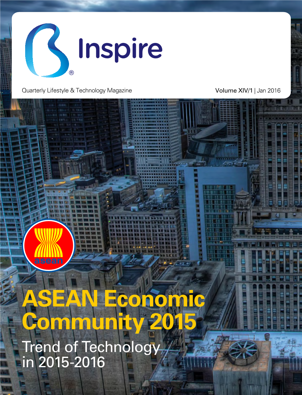 ASEAN Economic Community 2015 Trend of Technology in 2015-2016