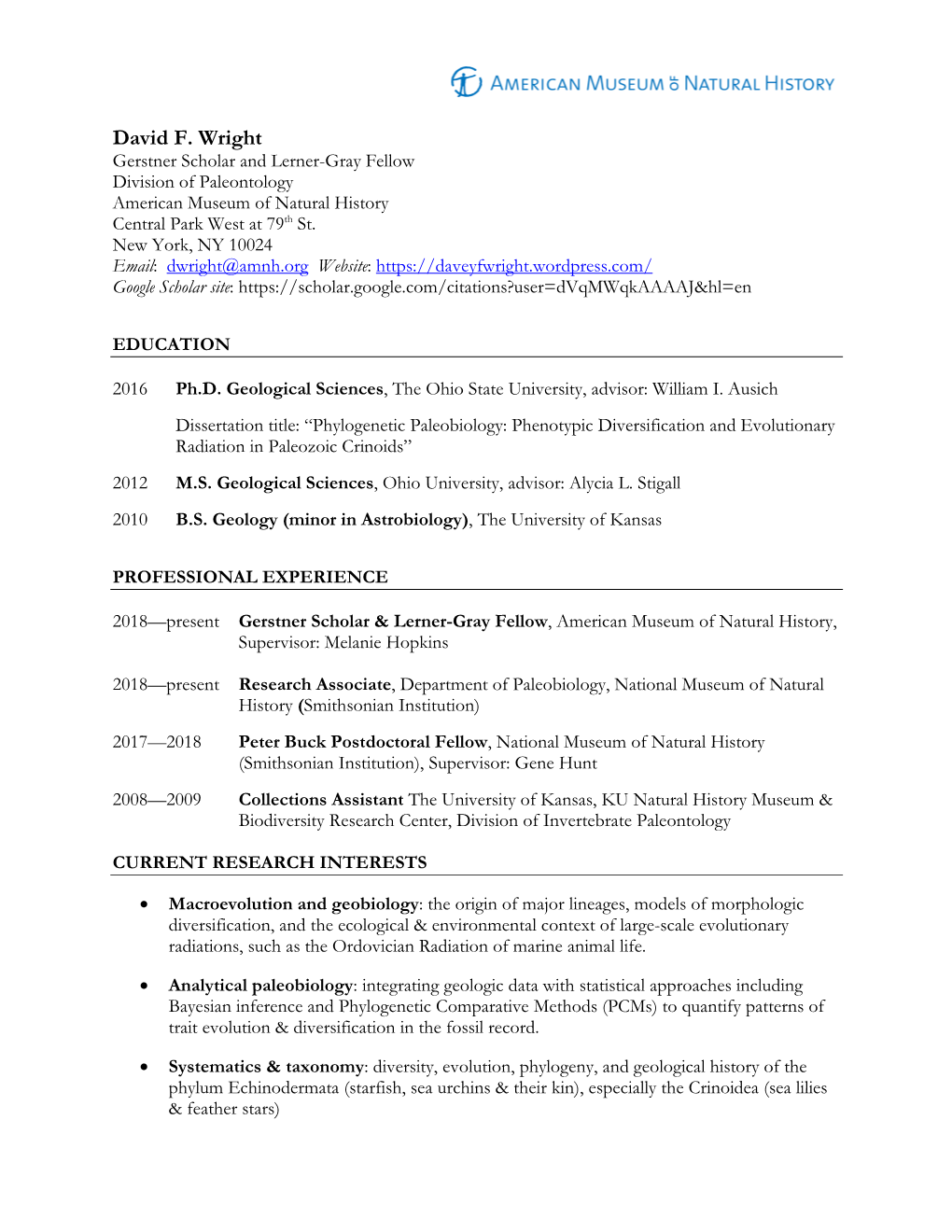 David F. Wright Gerstner Scholar and Lerner-Gray Fellow Division of Paleontology American Museum of Natural History Central Park West at 79Th St