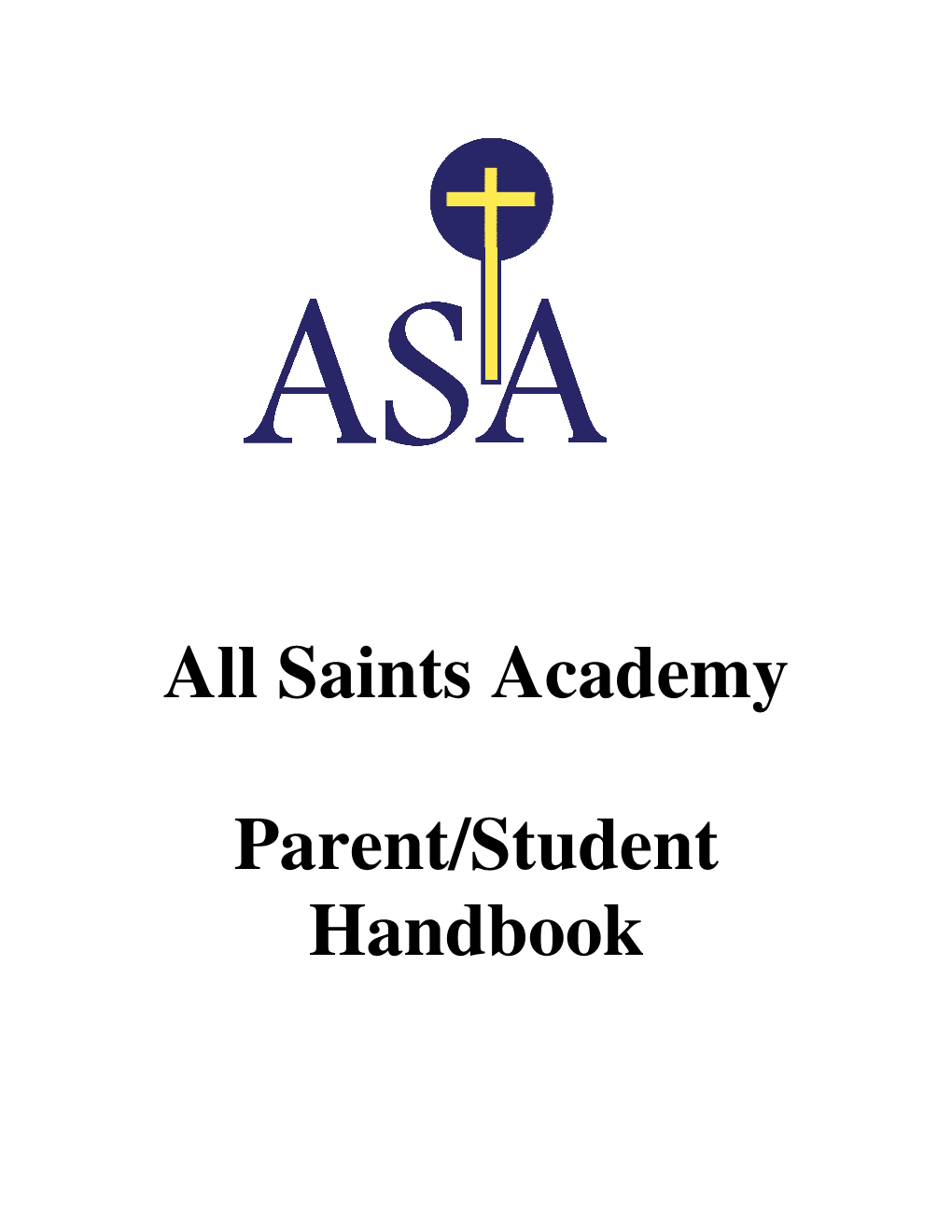 All Saints Academy Parent/Student Handbook