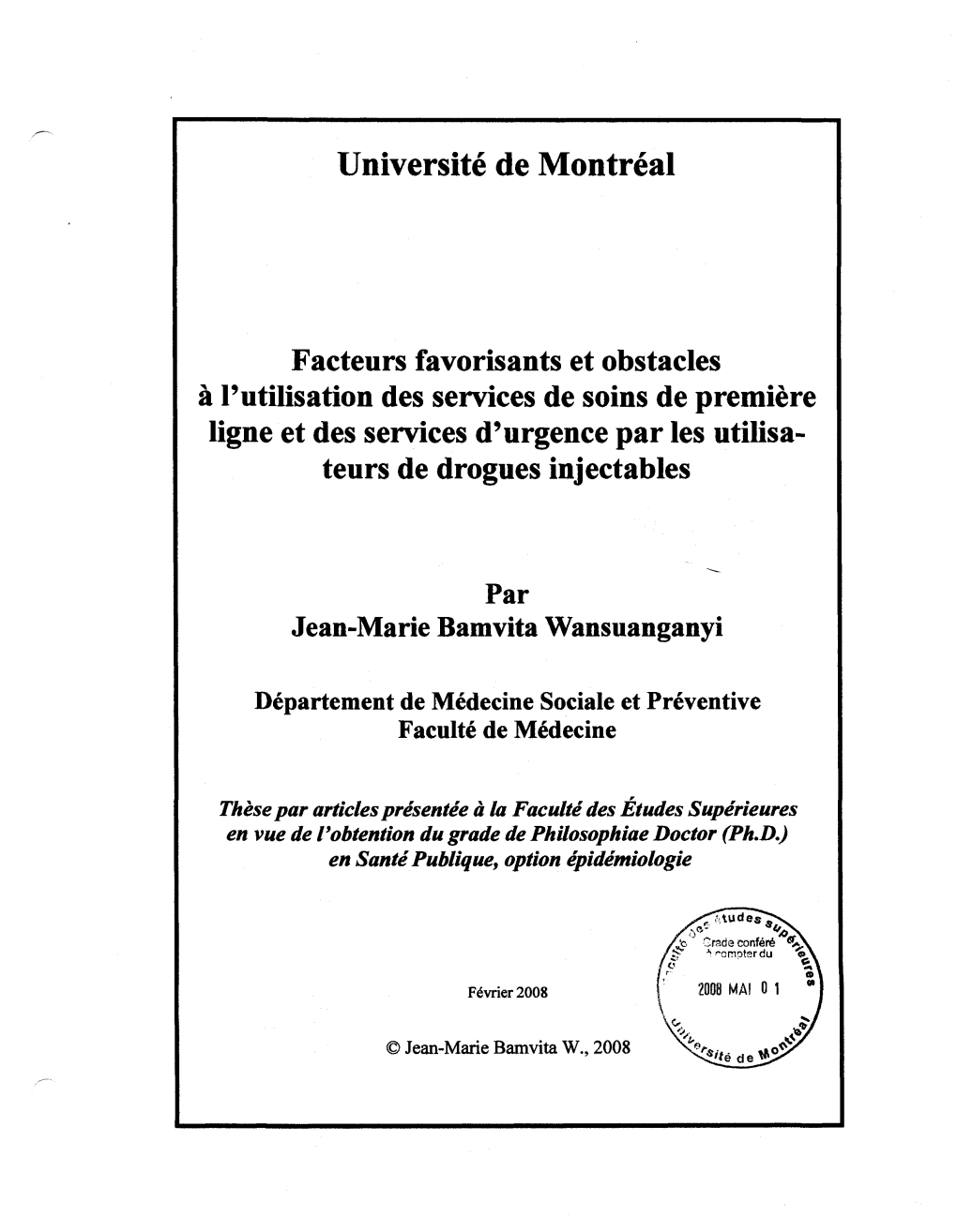 Facteurs Favorisants Et Obstacles a Putilisation Des Services De Soins De Premiere Ligne Et Des Services D'urgence Par Les Utilisa- Teurs De Drogues Injectables