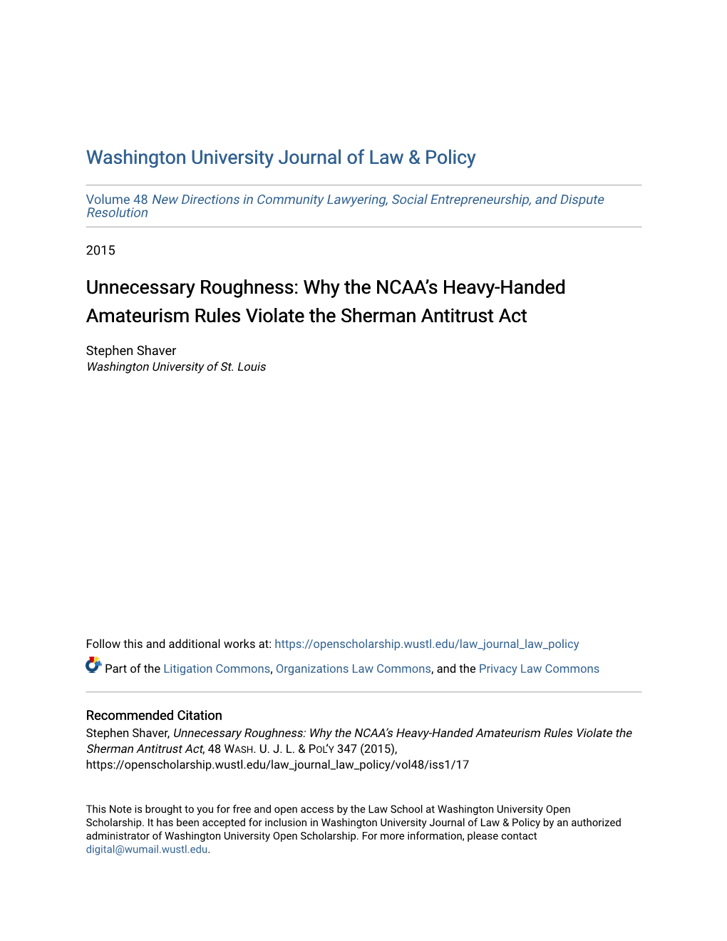 Unnecessary Roughness: Why the NCAA’S Heavy-Handed Amateurism Rules Violate the Sherman Antitrust Act