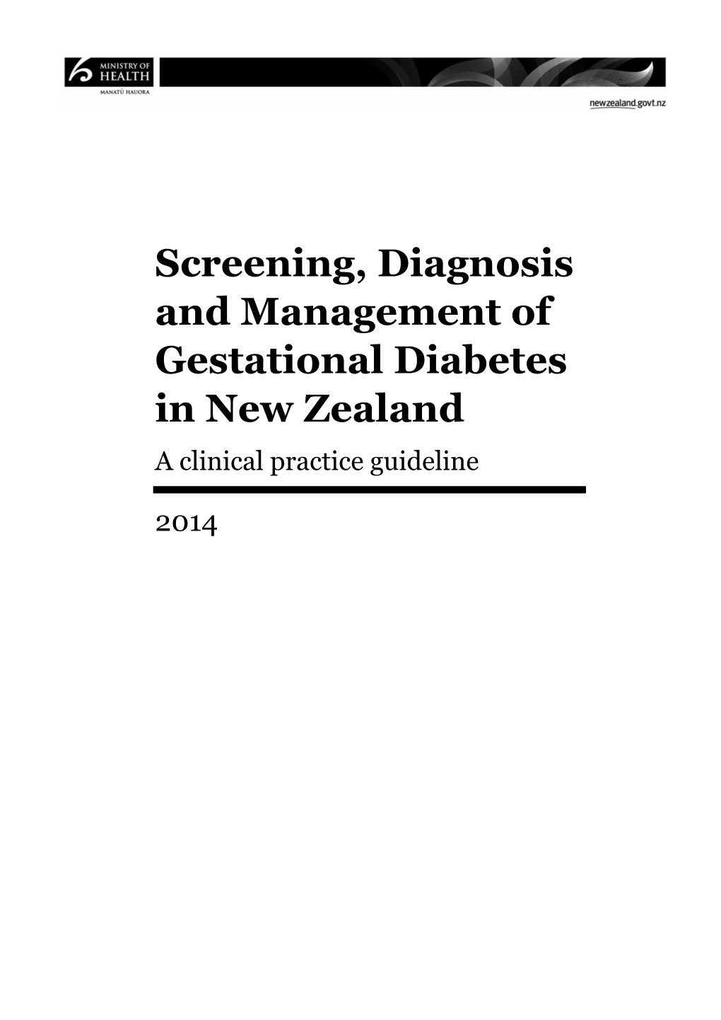 Screening, Diagnosis and Management of Gestational Diabetes in New Zealand a Clinical Practice Guideline