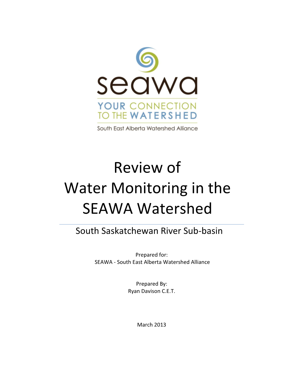 Review of Water Monitoring in the SEAWA Watershed South Saskatchewan River Sub-Basin