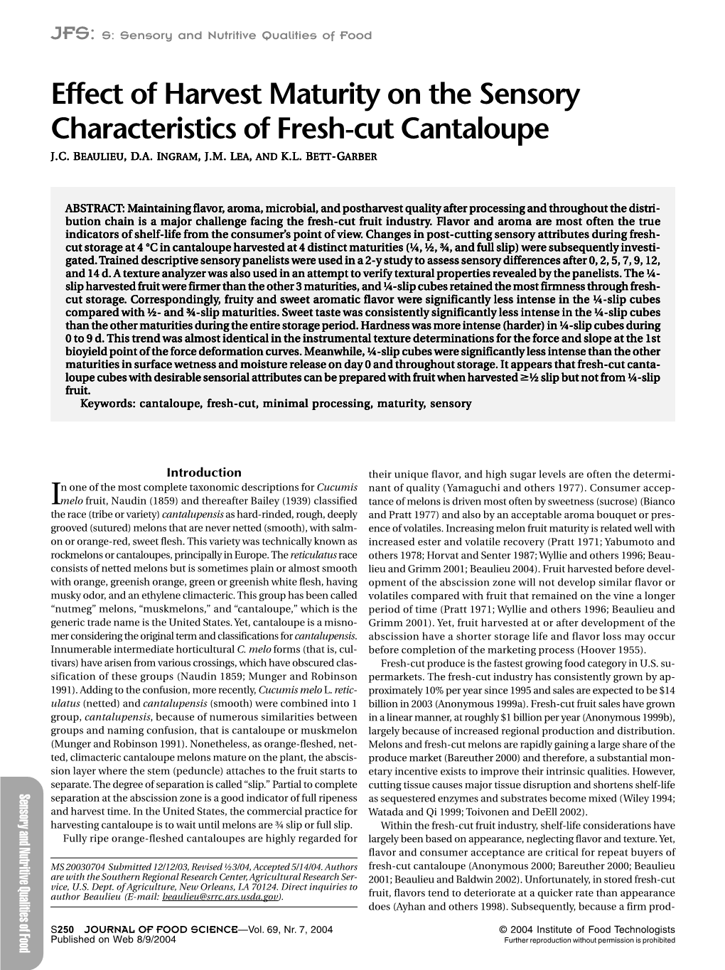 Effect of Harvest Maturity on the Sensory Characteristics of Fresh-Cut Cantaloupe J.C