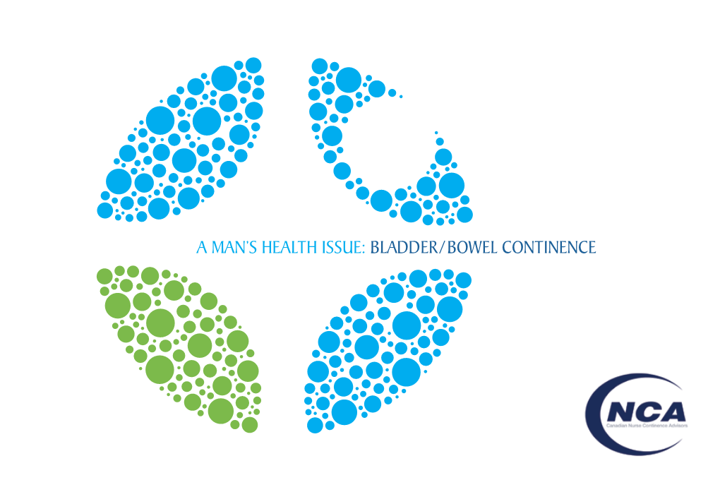A Man's Health Issue: Bladder / Bowel Continence