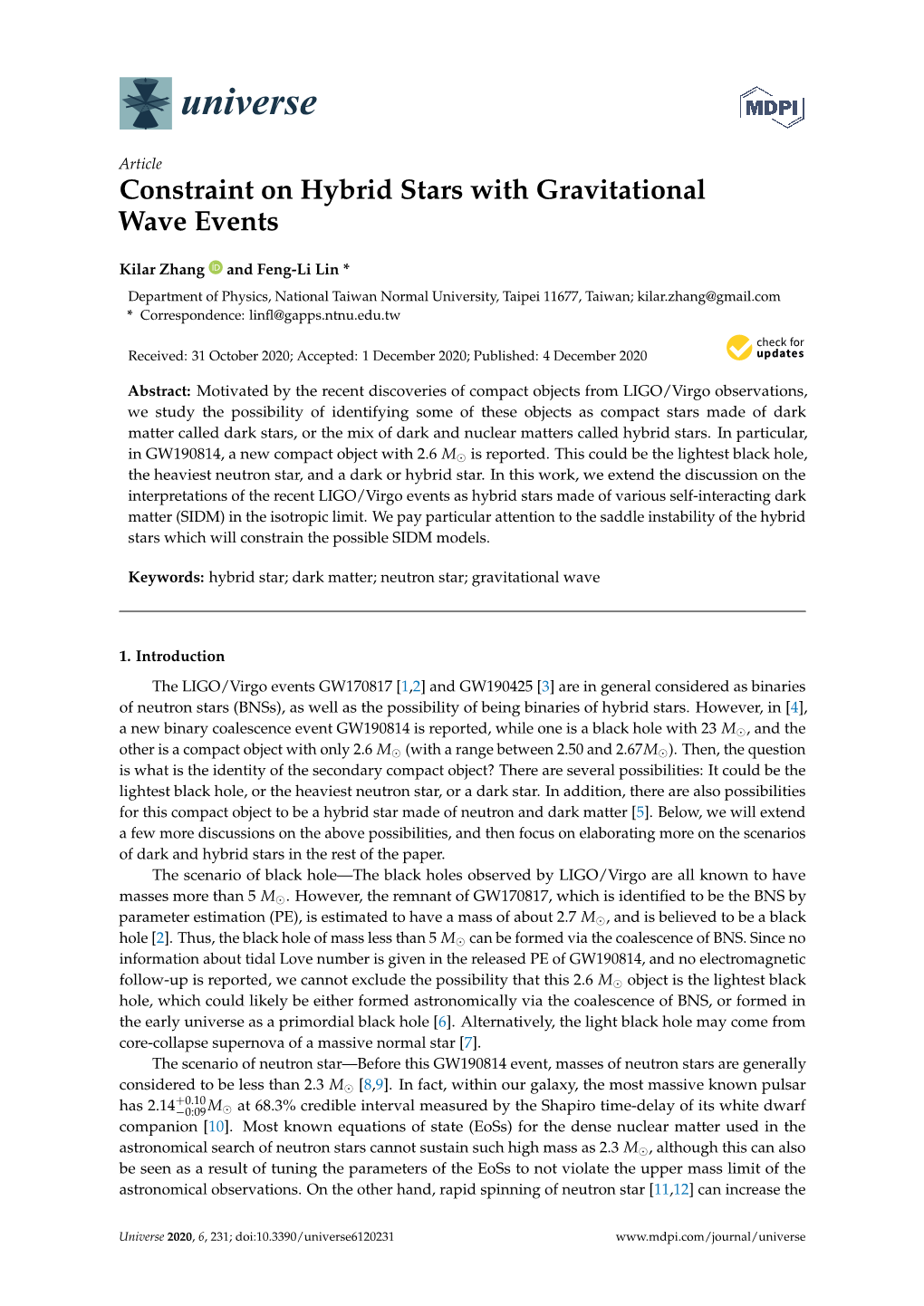 Constraint on Hybrid Stars with Gravitational Wave Events