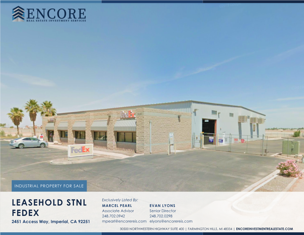 LEASEHOLD STNL FEDEX 2451 Access Way | Imperial, CA 92251 T a B L E O F C O N T E N T S