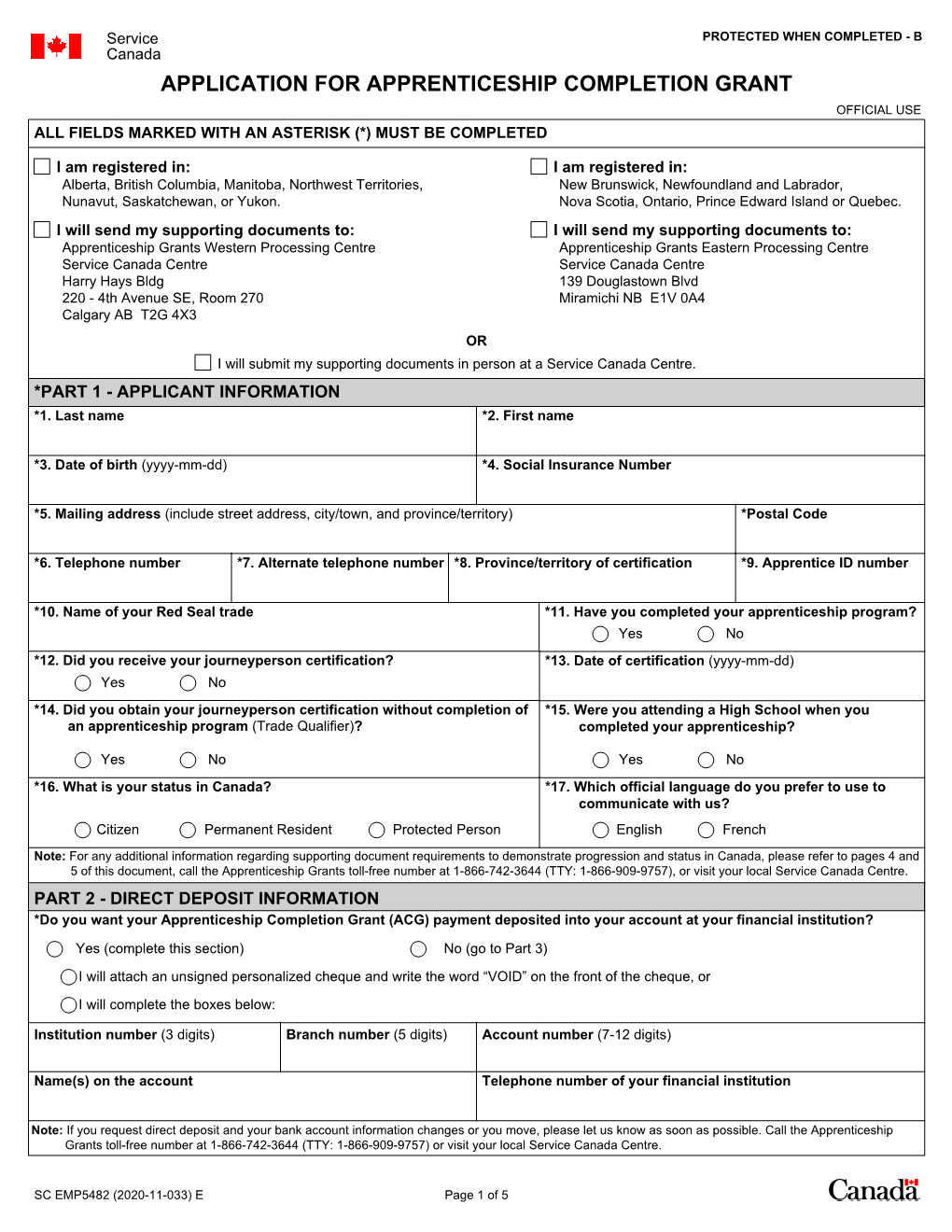 Application for Apprenticeship Completion Grant Official Use All Fields Marked with an Asterisk (*) Must Be Completed