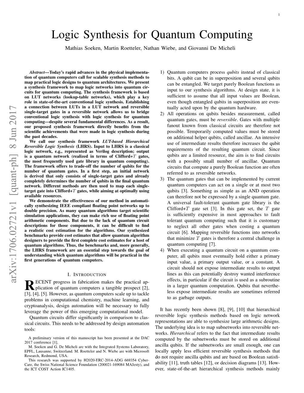 Logic Synthesis for Quantum Computing Mathias Soeken, Martin Roetteler, Nathan Wiebe, and Giovanni De Micheli