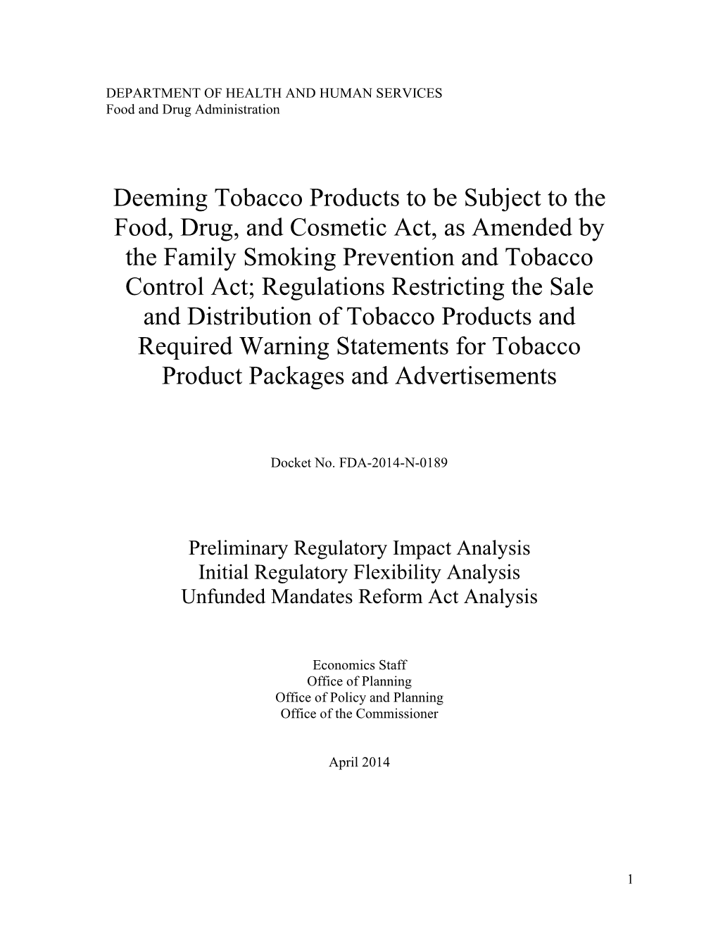 Deeming Tobacco Products to Be Subject To